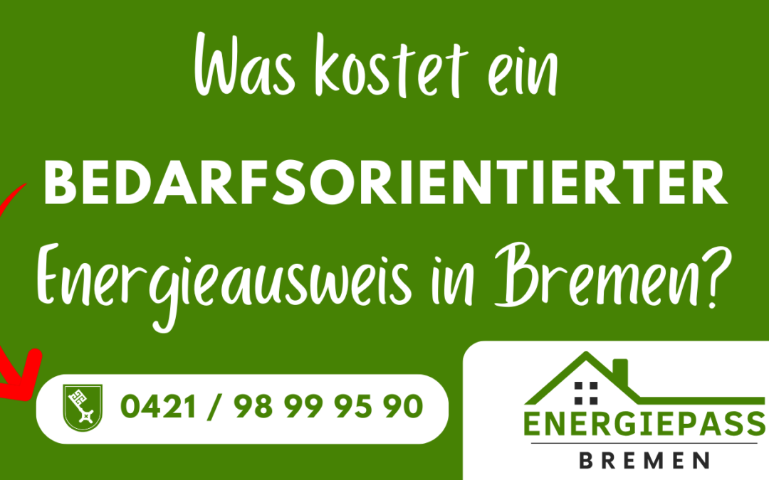 Was kostet ein bedarfsorientierter Energieausweis in Bremen - fuer Haus und Wohnimmobilie (1)